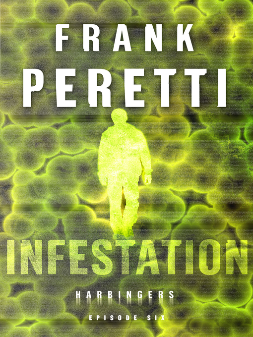 Title details for Infestation by Frank Peretti - Available